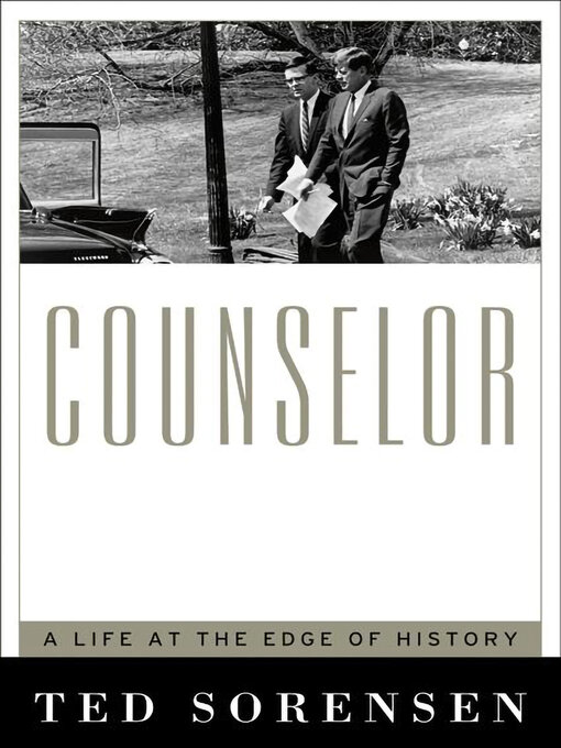 Title details for Counselor by Theodore C. Sorenson - Available